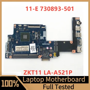 730893-501 730893-001 730893-601 Для материнской платы ноутбука HP 11-E ZKT11 LA-A521P с процессором A4-1250 100% Полностью Протестирован, работает хорошо