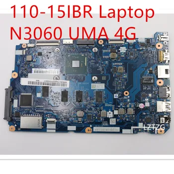 Материнская плата Для ноутбука Lenovo ideapad 110-15IBR Mainboard N3060 UMA 4G 5B20L46211 5B20M26347 5B20L77440