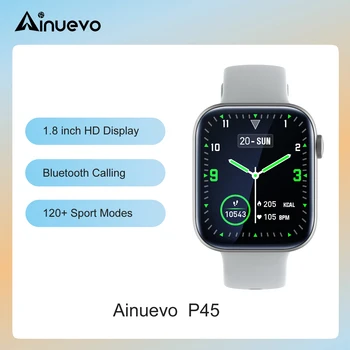 Смарт-часы Ainuevo P45 с Bluetooth-вызовом 1,8 